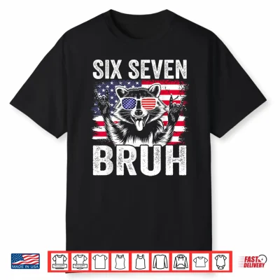 4Th Of July Boys Outfit American Patriotic 67 Six Seven Bruh Shirt