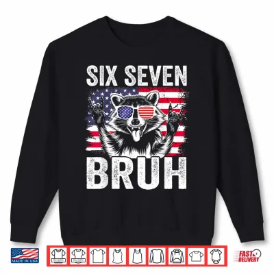Sweatshirt 4th of July Boys Outfit American Patriotic 67 Six Seven Bruh Shirt