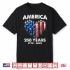 America 250Th Heart Us Flag Drip Patriotic 4Th Of July Shirt