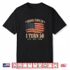 America Turns 250 I Turn 50 1976 50Th Birthday Usa Flag Shirt
