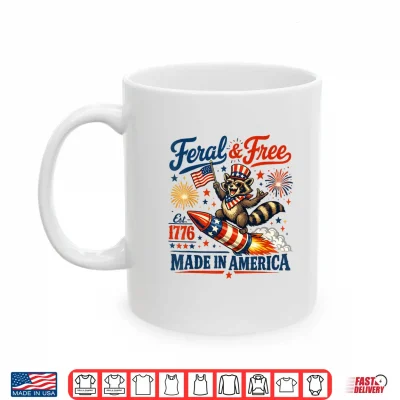 Mug Feral Free 4th of July America Flag Patriotic Raccoon Shirt