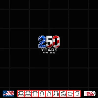 Design Front Back USA 250 Years 250th Anniversary 4th July Shirt