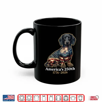 Mug Funny Dachshund Dog Americas 250th Anniversary 1776 2026 Shirt