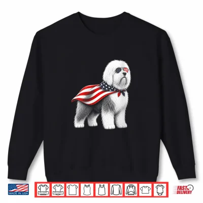 Old English Sheepdog 4Th Of July Us American Flag Patriotic Shirt 2 Sweatshirt Old English Sheepdog 4th of July US American Flag Patriotic Shirt