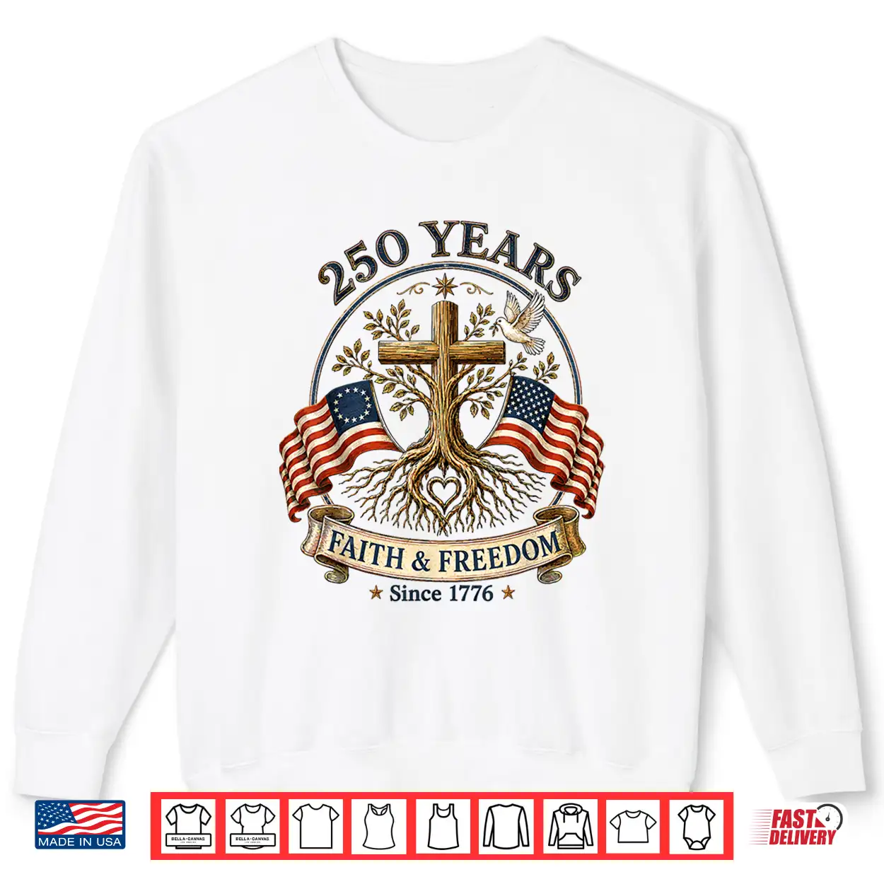 Two Flags Cross Tree 250 Years Faith And Freedom 1776 2026 Shirt Two Flags Cross Tree 250 Years Faith And Freedom 1776 2026 Shirt