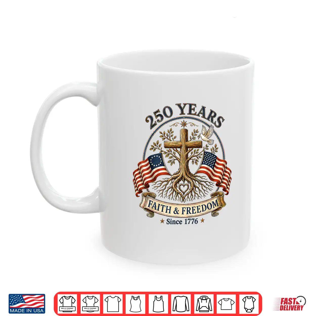 Two Flags Cross Tree 250 Years Faith And Freedom 1776 2026 Shirt Two Flags Cross Tree 250 Years Faith And Freedom 1776 2026 Shirt
