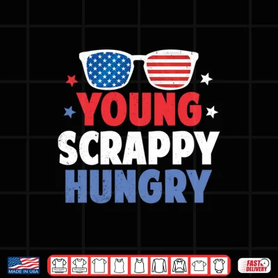 Design Young Scrappy Hungry Shirt USA 4Th of July Performance Shirt