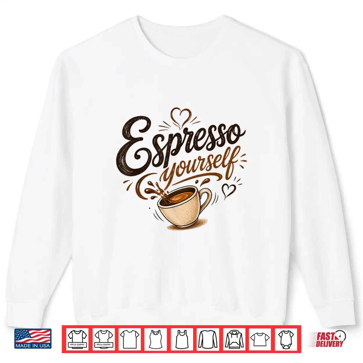 Espresso Yourself Coffee Lover Shirt Espresso Yourself Coffee Lover Shirt