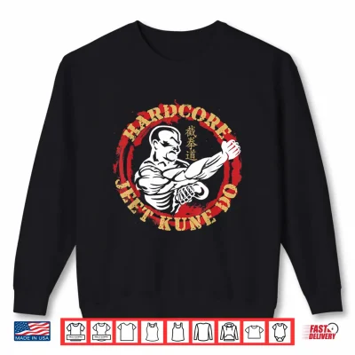 Hardcore Jeet Kune Do Round Core Logo Shirt 2 Sweatshirt Hardcore Jeet Kune Do Round Core Logo Shirt