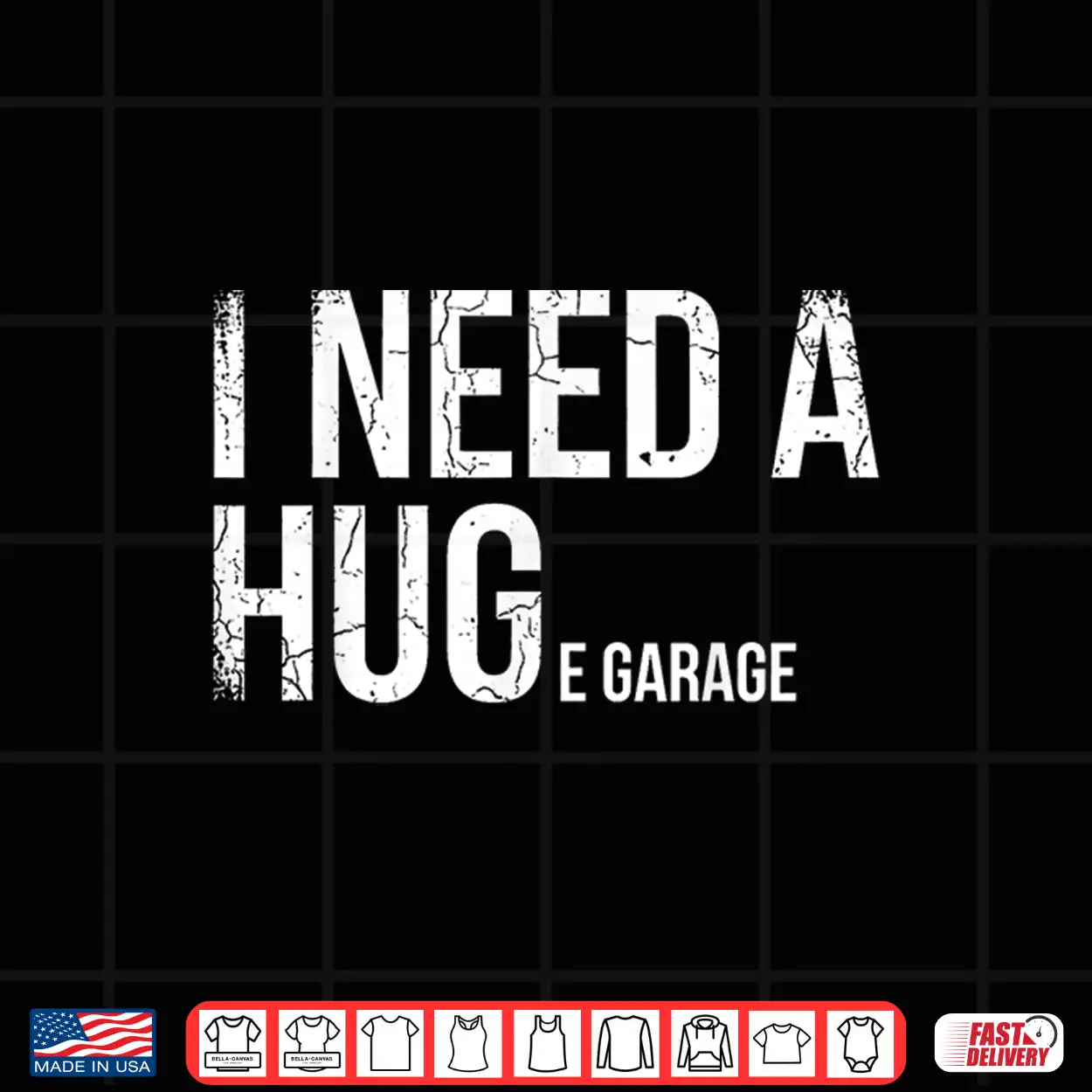 I Need A Huge Garage Funny Mechanic Car Enthusiast Shirt I Need A Huge Garage Funny Mechanic Car Enthusiast Shirt