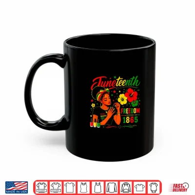 Juneteenth Freedom Since 1865 Black Pride Messy Bun Lady Shirt 3 Mug Juneteenth Freedom Since 1865 Black Pride Messy bun Lady Shirt