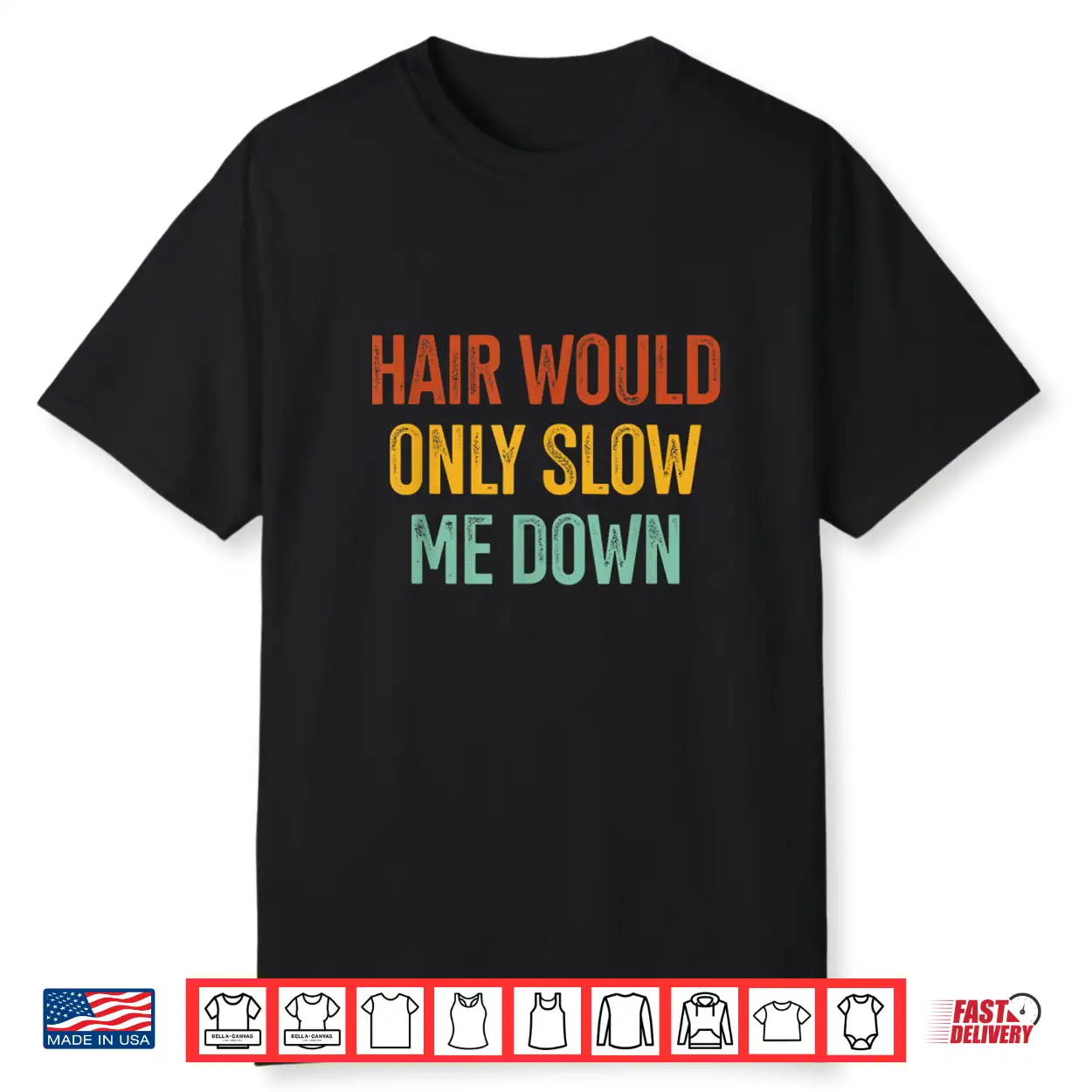 Air Would Only Slow Me Down Bald Humor Funny Running For Men Shirt Air Would Only Slow Me Down Bald Humor Funny Running For Men Shirt