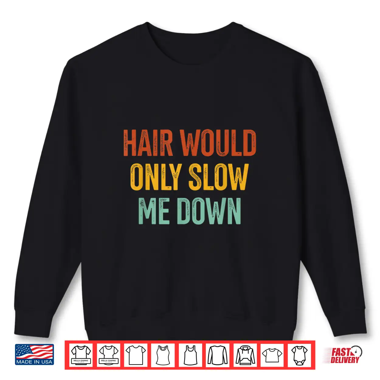 Air Would Only Slow Me Down Bald Humor Funny Running For Men Shirt Air Would Only Slow Me Down Bald Humor Funny Running For Men Shirt
