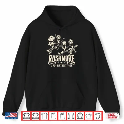Funny Mount Rushmore 250Th Birthday Tour Rockstar Graphic Shirt 1 Hoodie Funny Mount Rushmore 250th Birthday Tour Rockstar Graphic Shirt