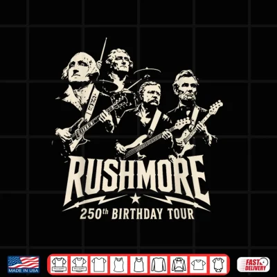 Funny Mount Rushmore 250Th Birthday Tour Rockstar Graphic Shirt 4 Design Funny Mount Rushmore 250th Birthday Tour Rockstar Graphic Shirt