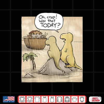 Design Jesus Saves Funny Dinosaurs Christian Oh Crap was that Today Shirt