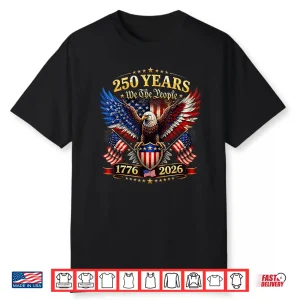 Usa 250Th Anniversary 4Th Of July 250 Anniversary Usa Shirt
