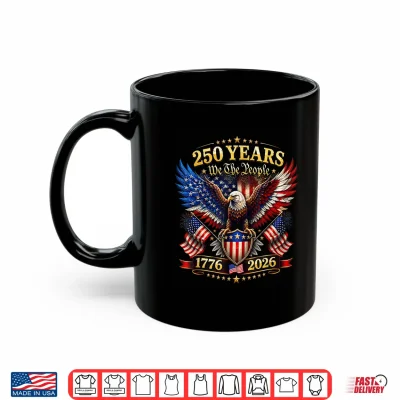 Mug USA 250th Anniversary 4th of July 250 Anniversary USA Shirt