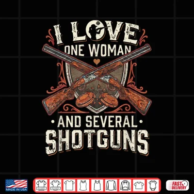 Design Love One Woman Several Shotgn Mens Skeet Trap Sporting Clays Shirt