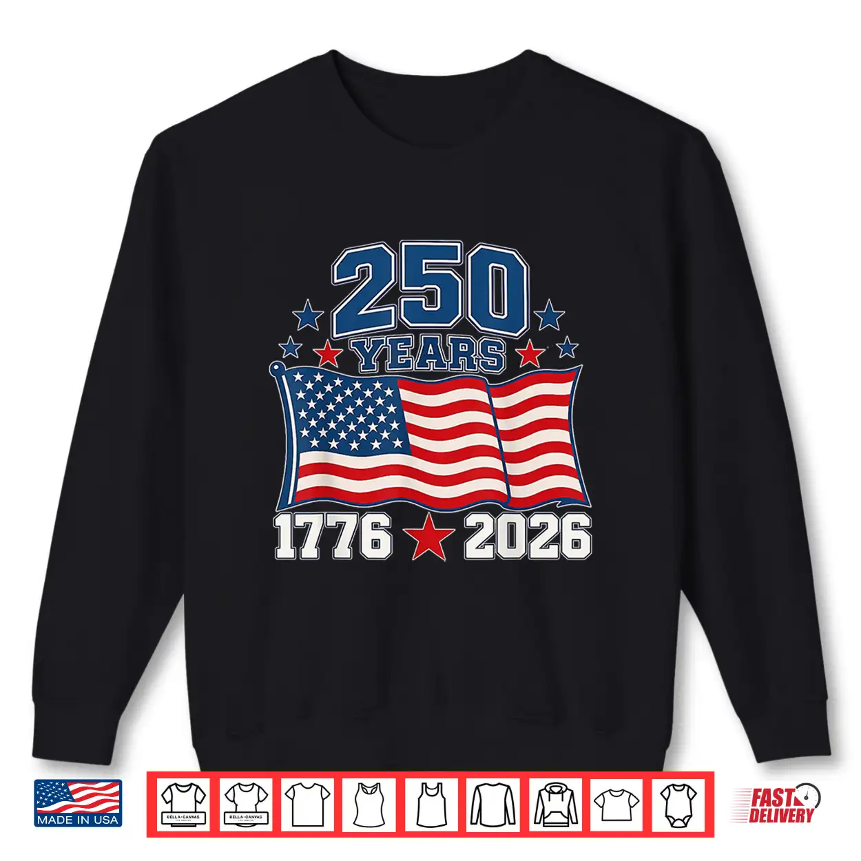 250 Anniversary Usa Flag 250 Years 1776 2026 American 250Th Shirt 250 Anniversary Usa Flag 250 Years 1776 2026 American 250Th Shirt