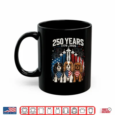 Mug 250 Years America Cavalier King Charles Spaniel 4th of July Shirt