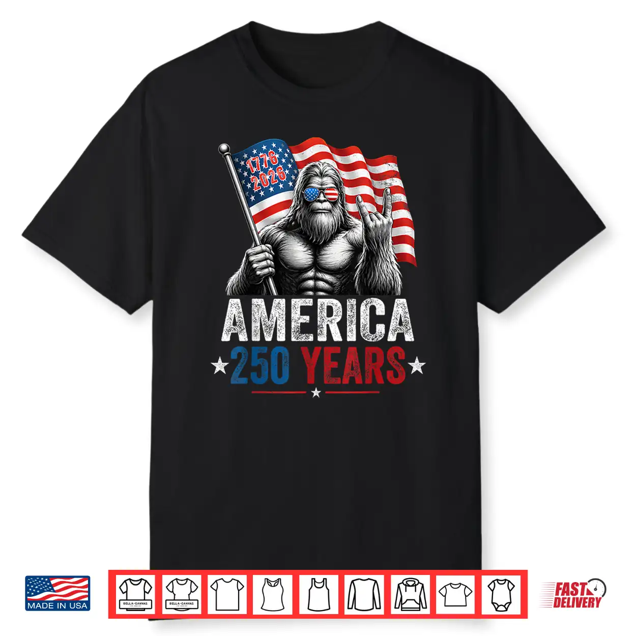 250 Years Bigfoot Rock America Sasquatch 4Th July Patriotic Shirt 250 Years Bigfoot Rock America Sasquatch 4Th July Patriotic Shirt