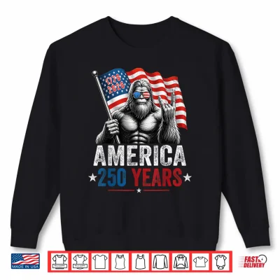 250 Years Bigfoot Rock America Sasquatch 4Th July Patriotic Shirt 2 Sweatshirt 250 Years Bigfoot Rock America Sasquatch 4th July Patriotic Shirt