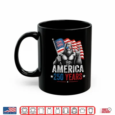 250 Years Bigfoot Rock America Sasquatch 4Th July Patriotic Shirt 3 Mug 250 Years Bigfoot Rock America Sasquatch 4th July Patriotic Shirt