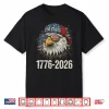 250Th Anniversary Usa 4Th Of July Eagle Patriotic 250 Years Shirt
