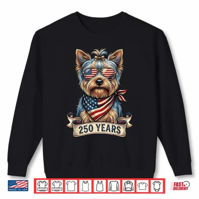 Sweatshirt 250th Anniversary USA 1776 2026 Dog Vintage Yorkie Shirt