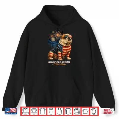 Bulldog America'S 250Th Anniversary 1776 2026 Shirt 1 Hoodie Bulldog Americas 250th Anniversary 1776 2026 Shirt