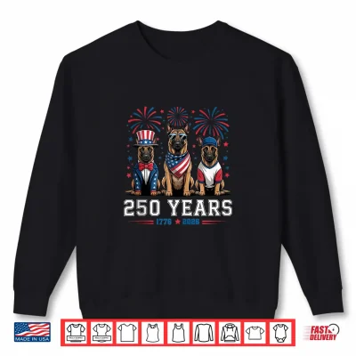 Sweatshirt Belgian Malinois Lover 250 Anniversary USA 250th 4th of July Shirt