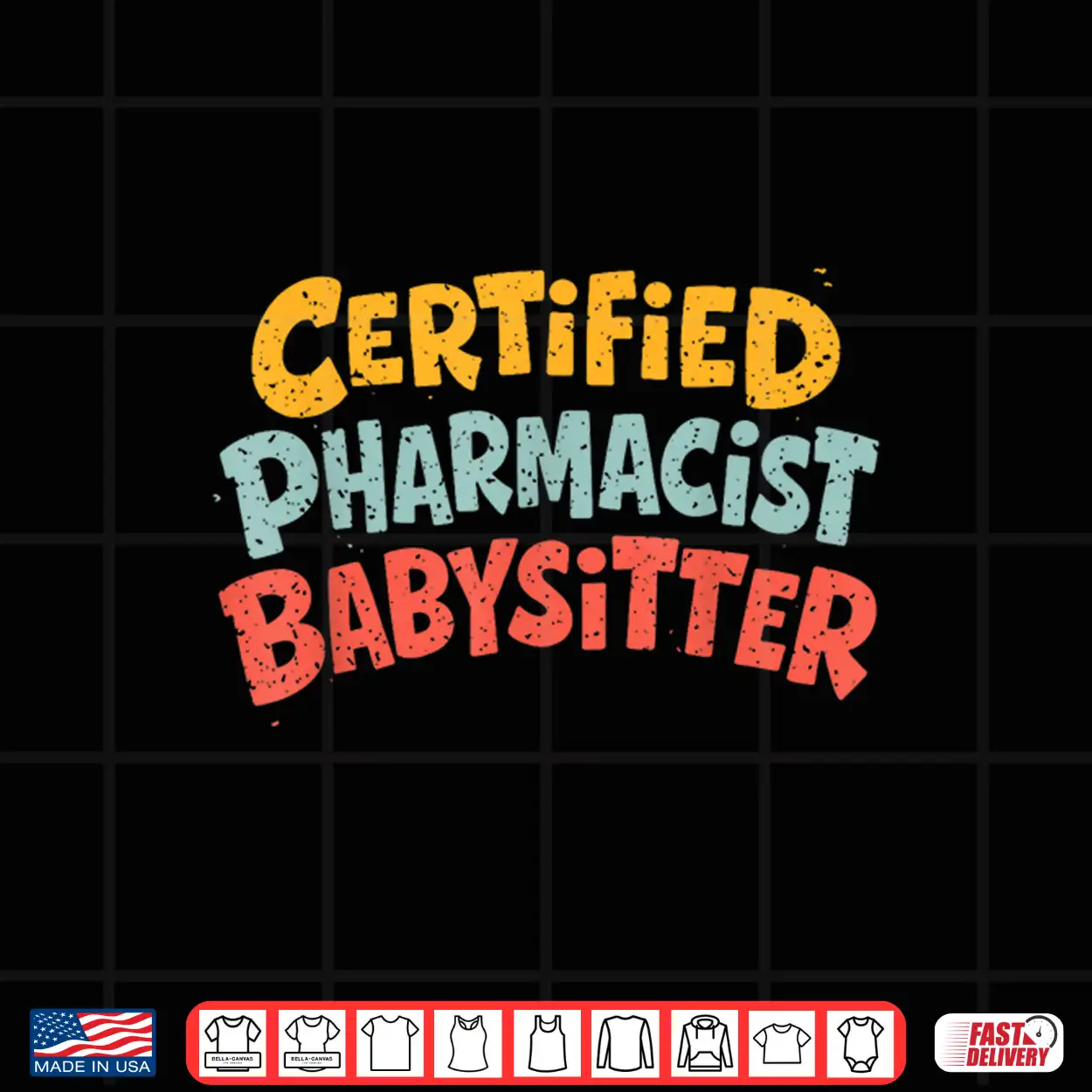 Certified Pharmacist Babysitter Shirt Certified Pharmacist Babysitter Shirt
