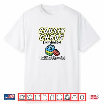 Cousin Chaos Coordinator Shirt
