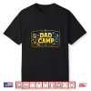 Dad Camp Shirt