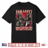 Funny Far Left More Like Farting Skeleton Bootleg Meme Shirt