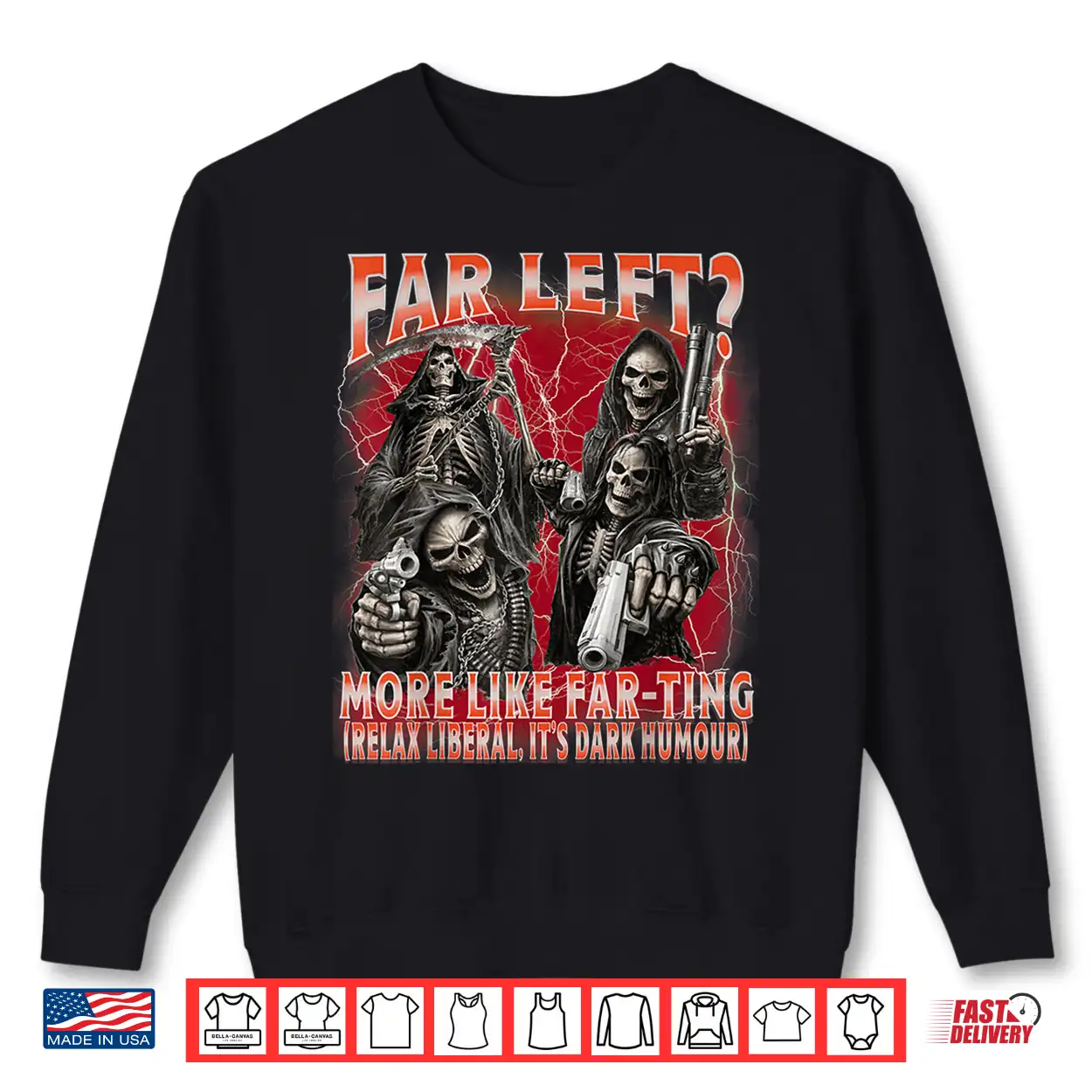 Funny Far Left More Like Farting Skeleton Bootleg Meme Shirt Funny Far Left More Like Farting Skeleton Bootleg Meme Shirt