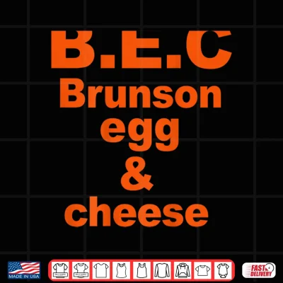 Design B.E.C Brunson Egg Cheese Shirt