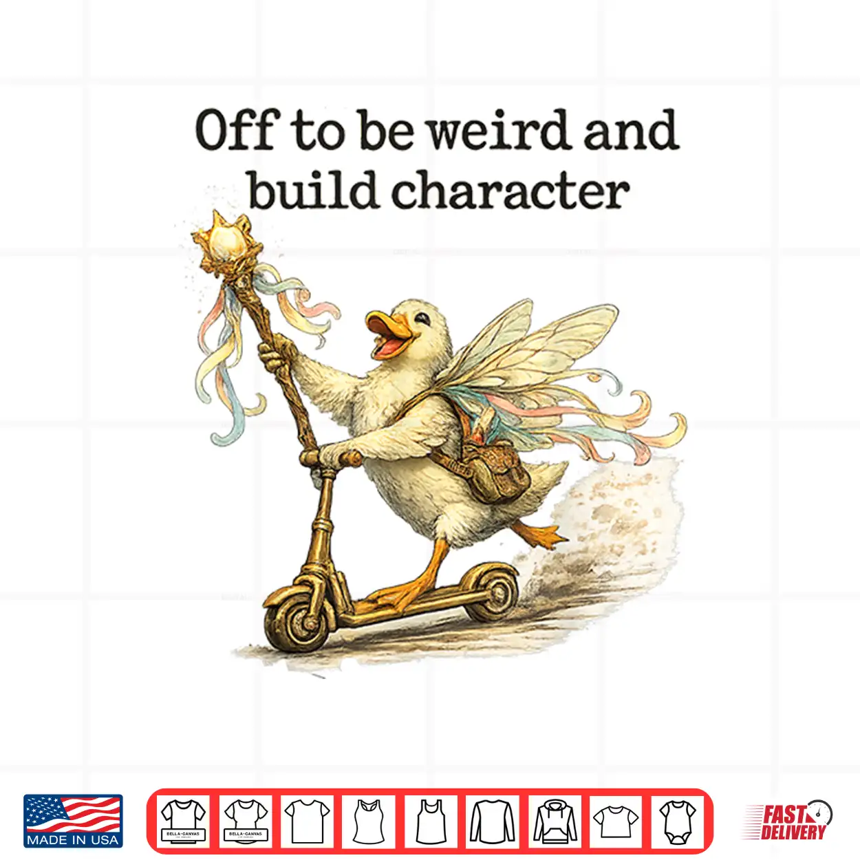 Off To Be Weird And Build Character Fairy Duck Scooter Shirt Off To Be Weird And Build Character Fairy Duck Scooter Shirt