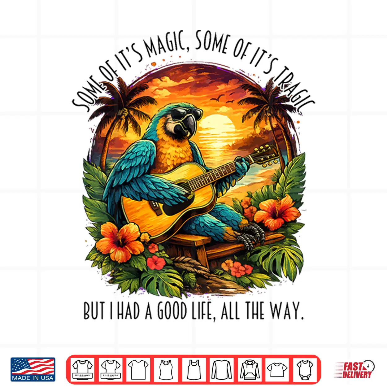 Some Of It’S Magic Some Of It’S Tragic Funny Parrot Lover Shirt Some Of It’S Magic Some Of It’S Tragic Funny Parrot Lover Shirt