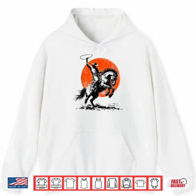 Hoodie Cowboy Riding Horse Retro Sun Western Wild West Shirt