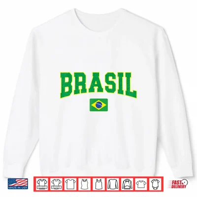 Sweatshirt Brazil Flag Yellow Green Proud Brazilian Men Women Brazil Shirt