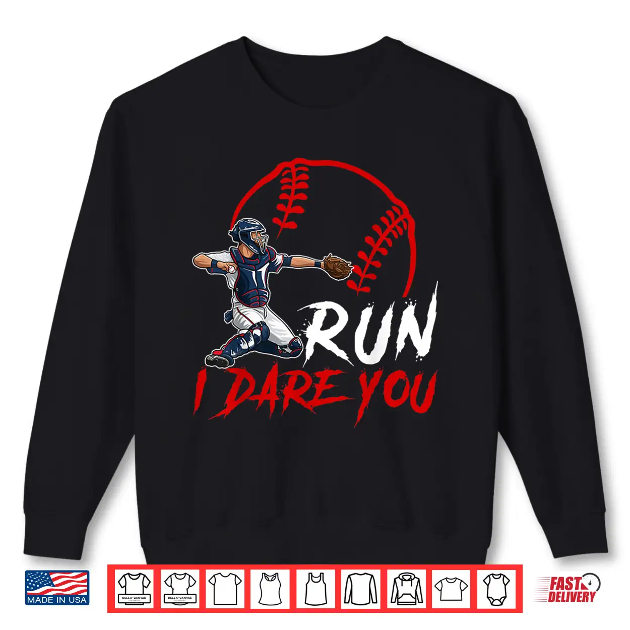 Run Steal I Dare You Humor Baseball Catcher Vintage Shirt Run Steal I Dare You Humor Baseball Catcher Vintage Shirt
