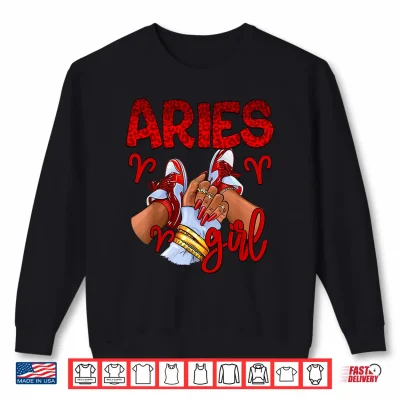 Sweatshirt Aries Girl Birthday Women Sneakers Zodiac Sign Bday Shirt