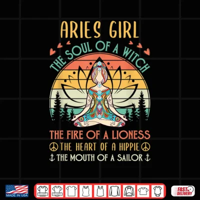 Design Aries Girl Witch Lioness Hippie Sailor Zen Zodiac Shirt