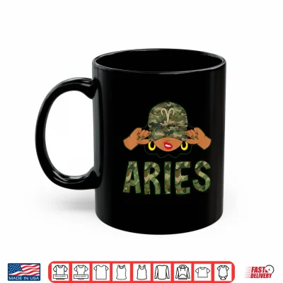 Mug Aries Queen Black Woman With Camo Cap Afro Girl Zodiac Shirt