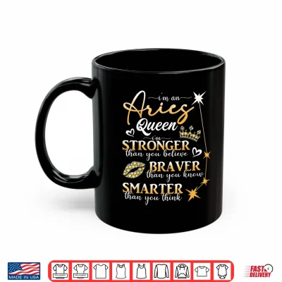 Mug Aries Queen March April Birthday Aries Zodiac Sign Horoscope Shirt