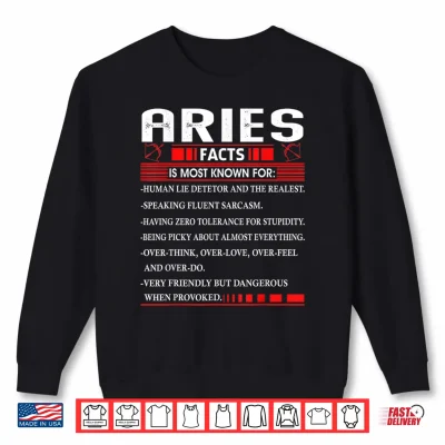 Sweatshirt Aries Zodiac Birthday Aries Facts Gift Funny Shirt