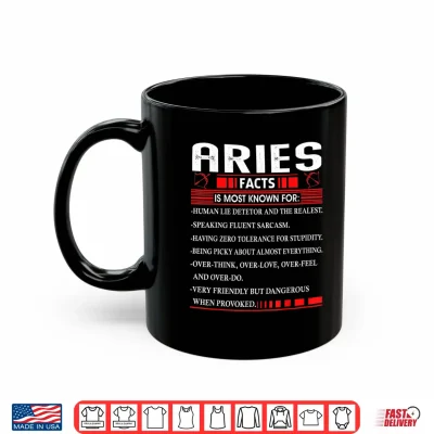 Mug Aries Zodiac Birthday Aries Facts Gift Funny Shirt