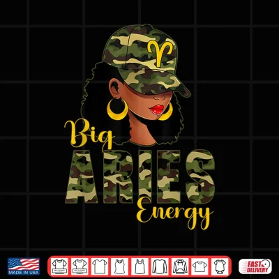 Big Aries Energy Camouflage Black Woman Cap Zodiac Shirt 4 Design Big Aries Energy Camouflage Black Woman Cap Zodiac Shirt